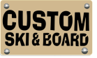 Custom Ski and Board